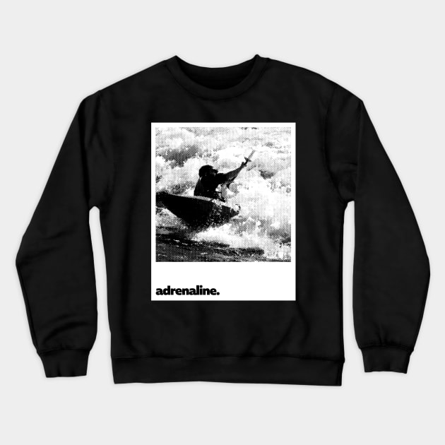 Adrenaline Crewneck Sweatshirt by sagitaerniart